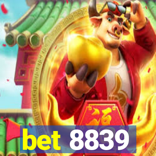 bet 8839